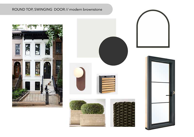 Mood board featuring Marvin Elevate Round Top window and Marvin Swinging door paired with inspiration for the exterior of a modern brownstone.