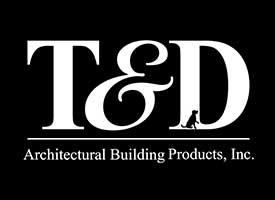 T&D Architectural Building Products,Gilroy,CA